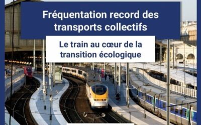Fréquentation record des transports collectifs : le succès du train appelle À DÉVELOPPER L&rsquo;OFFRE FERROVIAIRE